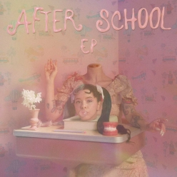 Melanie Martinez - AFter School (EP)